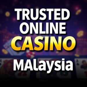 Online Casino Platform in Malaysia